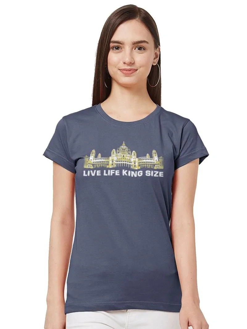 Life King Size Women TShirt